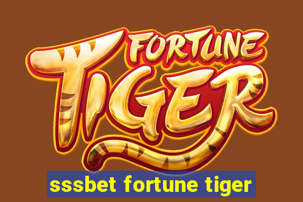 sssbet fortune tiger